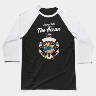 Jump into the ocean Baseball T-Shirt